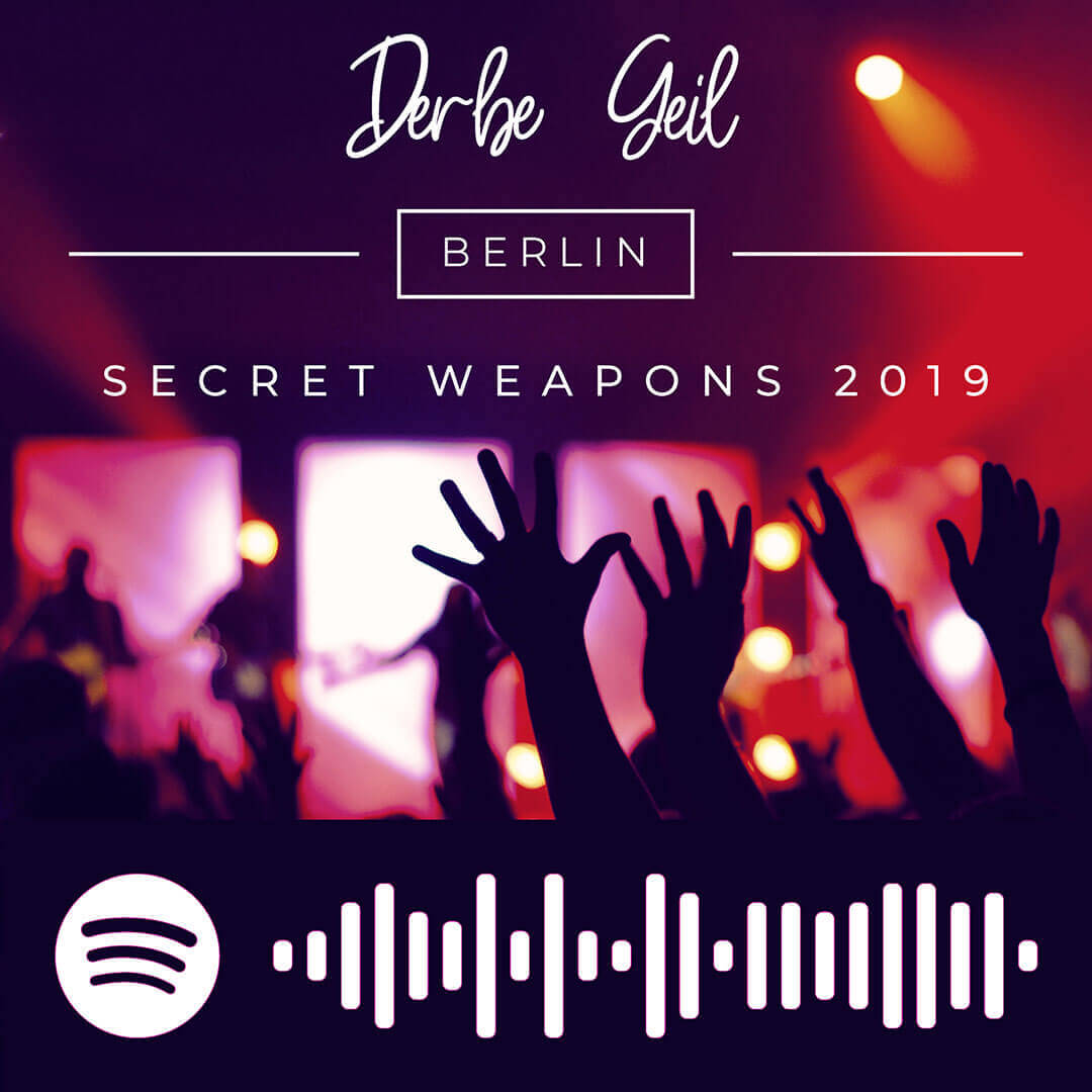 DERBEGEIL Spotify - Secret Weapons 2019 (Playlist)